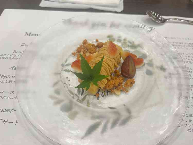 デザートです。栗がとてもおいしかったです。