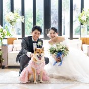 《ペット婚フェア》挙式~披露宴までずっと一緒♪全館貸切リゾートW*ワンちゃん特典